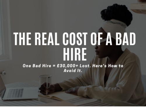 The Real Cost of a Bad Hire (and How to Avoid It)